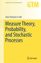 Measure Theory, Probability and Stochastic Processes
