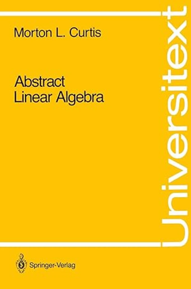 Abstract Linear Algebra Problem Solution manual to „Abstract Linear Algebra“ by Morton Curtis | Solverer